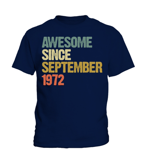 Awesome Since September 1972 Retro Vintage Gift Kids T-Shirt