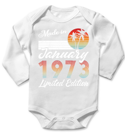 50th birthday january 1973 made in 1973 Long Sleeve Baby One-Piece