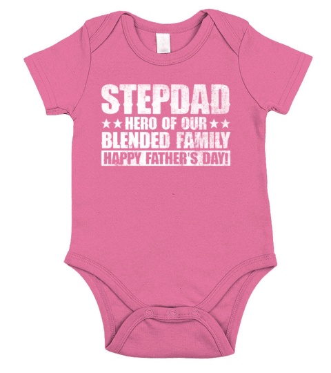 Stepdad - Hero Of Our Blended Family Happy Short Sleeve Baby One-Piece