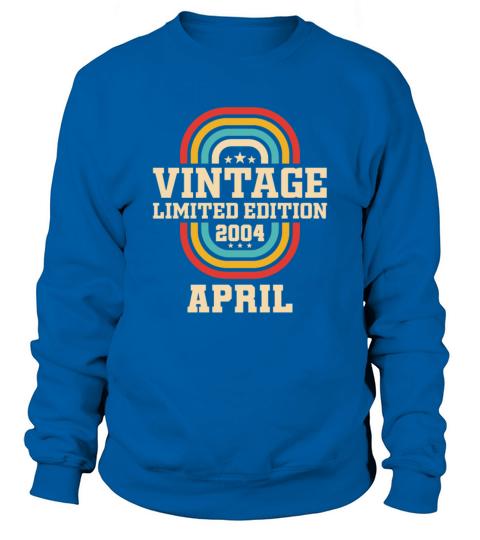 19th birthday April vintage 2004 vintage Sweatshirt Unisex