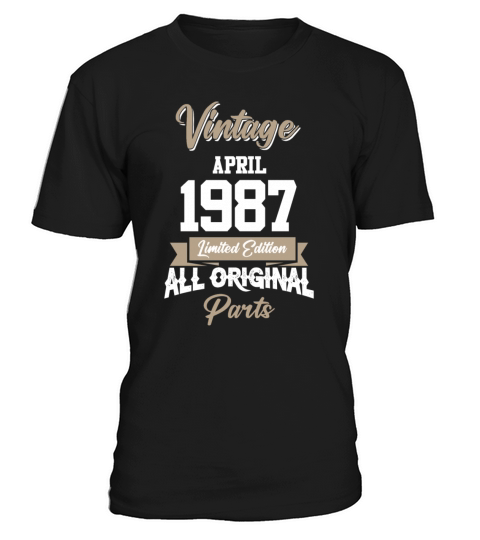 April 1987 Vintage Birthday Present T-Shirt Unisex