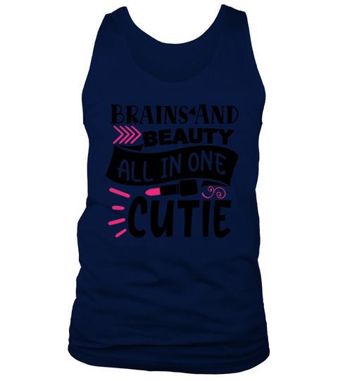 Brains And Beauty All In One Cutie Makeup Quote Tank Top Unisex