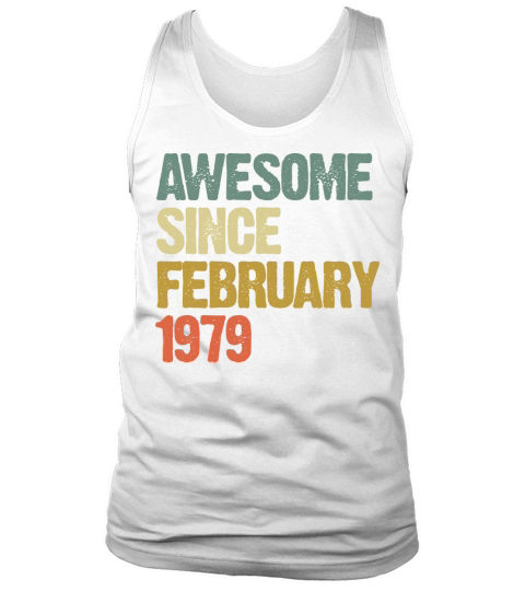 Groovy Retro Awesome Since February 1979 Tank Top Unisex