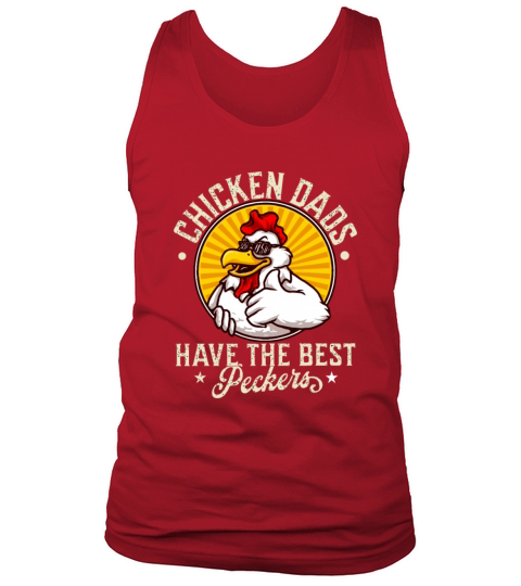 Vintage Funny Chicken Dads Have The Best Peckers Tank Top Unisex