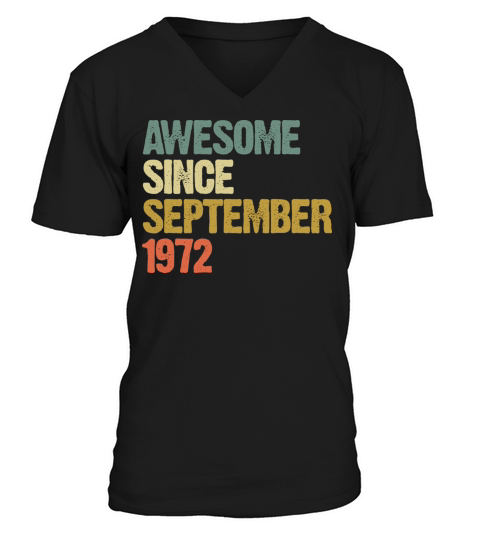 Awesome Since September 1972 Retro Vintage Gift V-Neck T-shirt