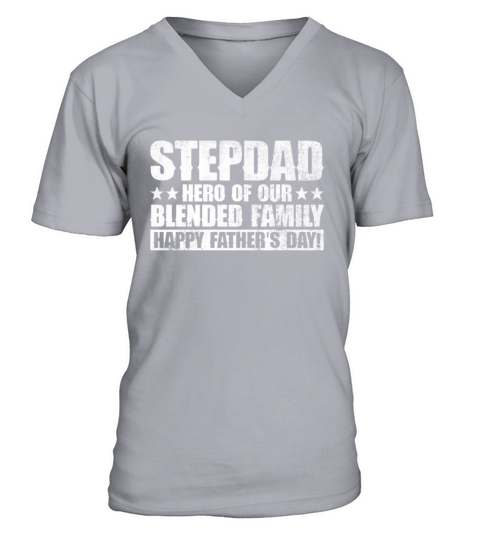 Stepdad - Hero Of Our Blended Family Happy V-Neck T-shirt