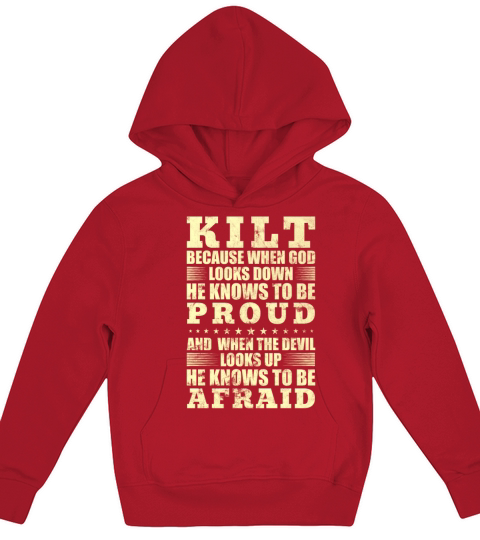 Scots Saying Kilt Because God Knows Who To Be Kids Hoodie