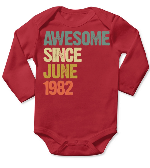 Vintage Awesome Since June 1982 Gift Long Sleeve Baby One-Piece