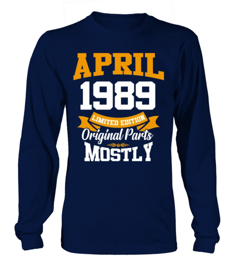 April 1989 Vintage Birthday Present Long sleeved Unisex