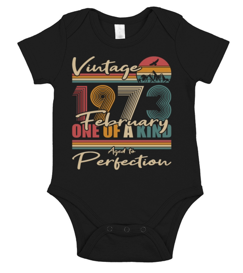 50th birthday february 1973 vintage 1973 Short Sleeve Baby One-Piece