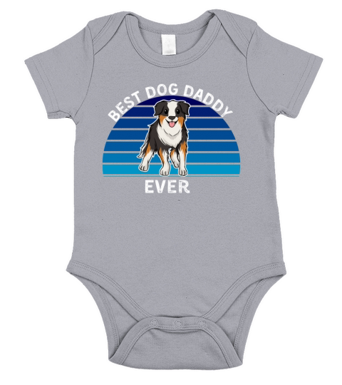 Funny Australian shepherd dog best dog dad ever Short Sleeve Baby One-Piece