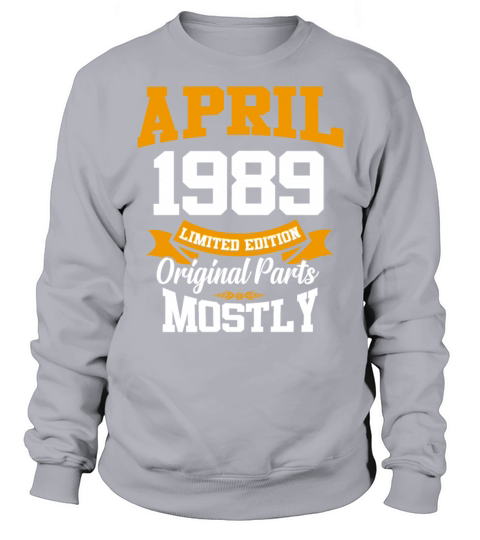 April 1989 Vintage Birthday Present Sweatshirt Unisex
