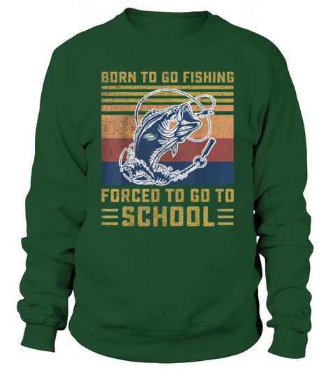 Funny Born To Go Fishing Bass Fish Fisherman Boys Sweatshirt Unisex
