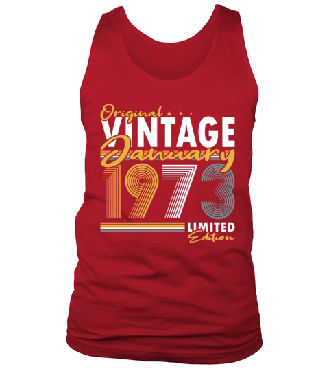 50th birthday january 1973 original 1973 Tank Top Unisex