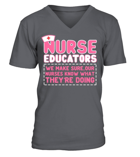 CNE We make sure our nurses know what theyre doing V-Neck T-shirt