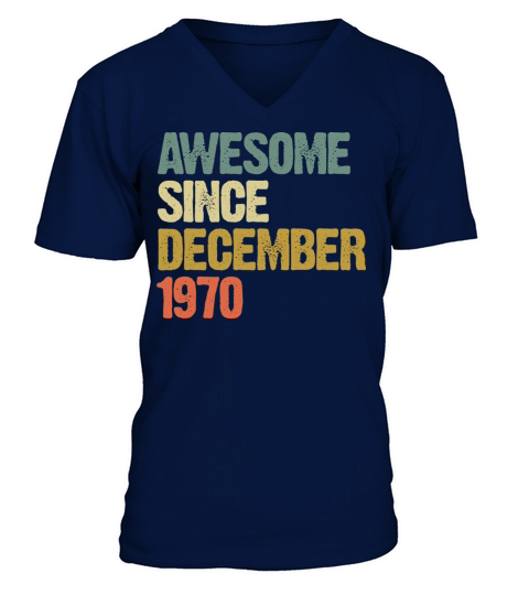 Groovy Awesome Since December 1970 Vintage Gift V-Neck T-shirt