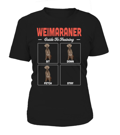 Weimaraner Guide To Training Women's T-Shirt