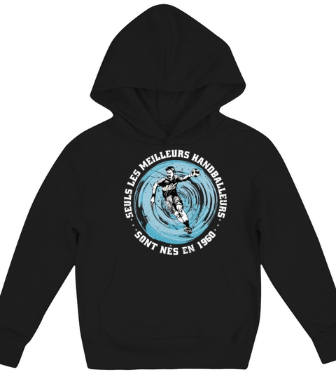 Handballers born in 1960 Birthday Vintage French Kids Hoodie
