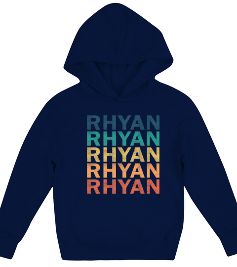 Rhyan Name T Shirt - Rhyan Vintage Retro Name Gift Kids Hoodie