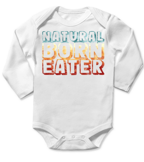 natural born eater - funny retro vintage Long Sleeve Baby One-Piece