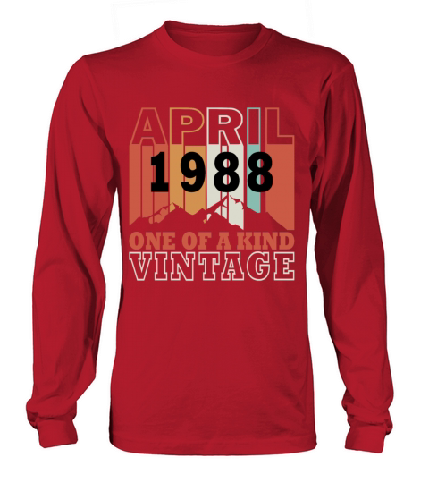 Born April 1988 Vintage Long sleeved Unisex