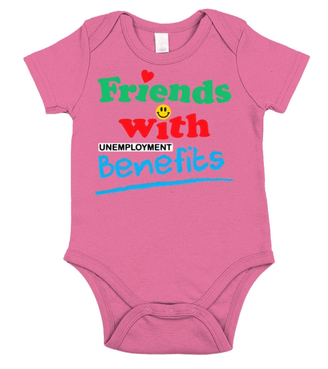 Friends With Unemployment Benefits Short Sleeve Baby One-Piece