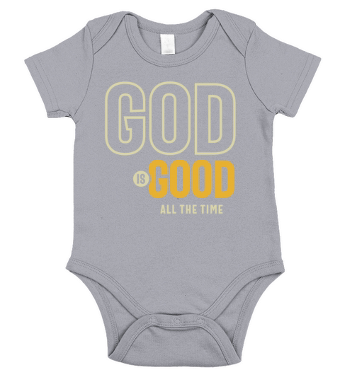 God Is Good All The Time Christian Worship Short Sleeve Baby One-Piece