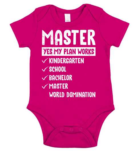 My plan works world domination masters degree Short Sleeve Baby One-Piece