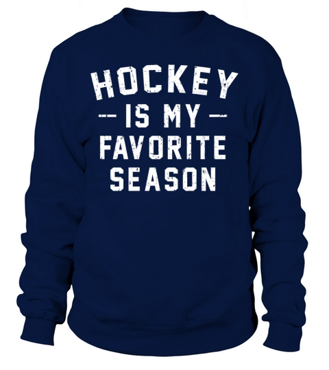 Hockey Is My Favorite Season Vintage Distressed Sweatshirt Unisex