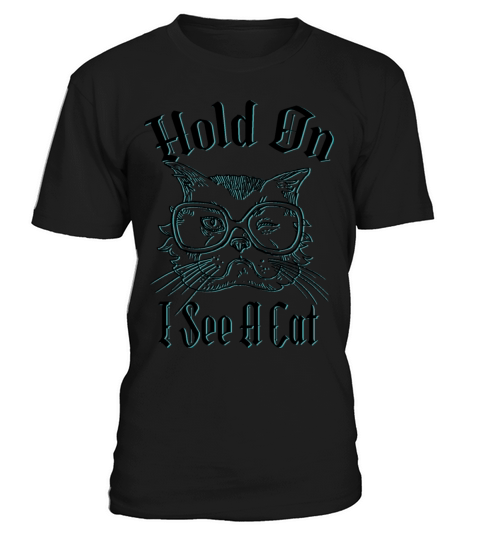 Hold On I See A Cat Vintage Cat Mom Kitten T-Shirt Unisex
