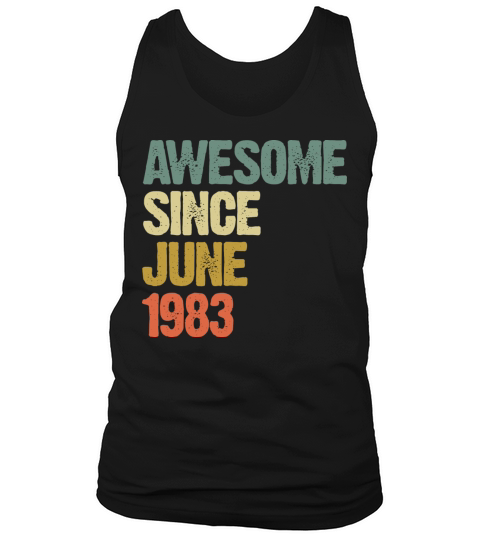 Vintage Awesome Since June 1983 Gift Tank Top Unisex