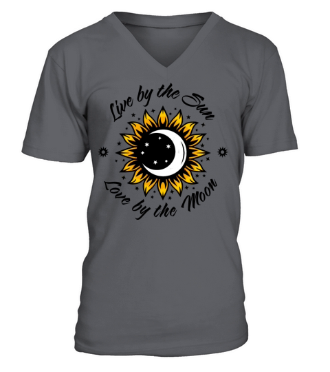 Live By The Sun Love By The Moon Shirt V-Neck T-shirt