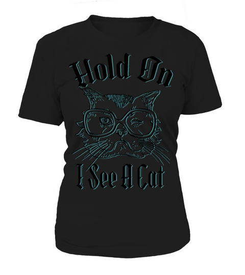 Hold On I See A Cat Vintage Cat Mom Kitten Women's T-Shirt