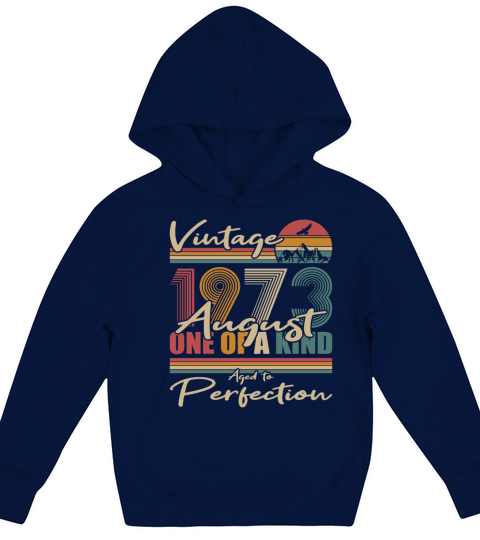 50th birthday august 1973 vintage 1973 Kids Hoodie