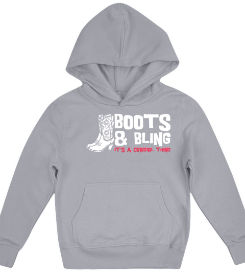 Boots And Bling Its A Cowgirl Thing Kids Hoodie