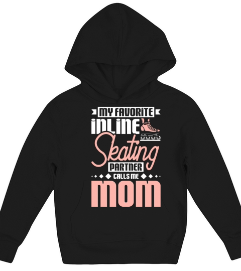 My favorite inline skater calls me mom Kids Hoodie