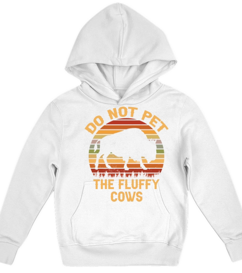 Retro Vintage Do Not Pet The Fluffy Cows Bison Kids Hoodie