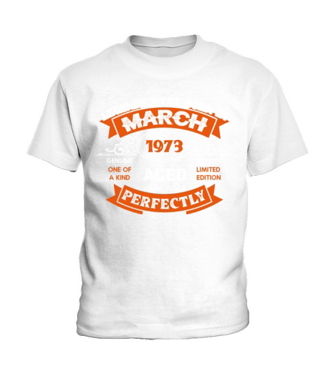 Legends Were Born In March 1973 Birthday Kids T-Shirt