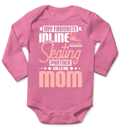 My favorite inline skater calls me mom Long Sleeve Baby One-Piece