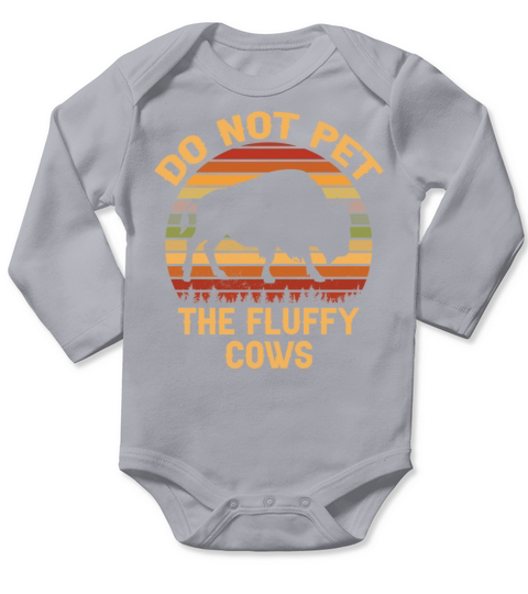 Retro Vintage Do Not Pet The Fluffy Cows Bison Long Sleeve Baby One-Piece