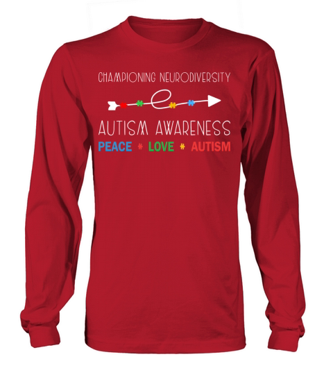Championing Neurodiversity Autism Awareness Long sleeved Unisex