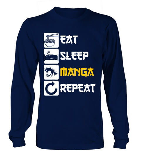 Eat Sleep Manga Repeat Long sleeved Unisex