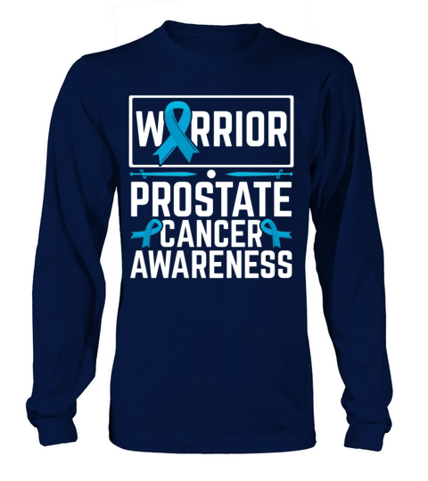 Prostate Cancer Warrior Prostate Cancer Awareness Long sleeved Unisex