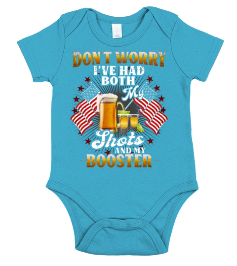 American Flag Dont Worry Ive Had Both My Shots A Short Sleeve Baby One-Piece