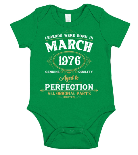 Legends Were Born In March 1976 Short Sleeve Baby One-Piece