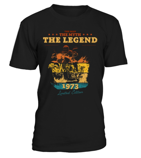 The Man The Myth The Legend 1973 T-Shirt Unisex
