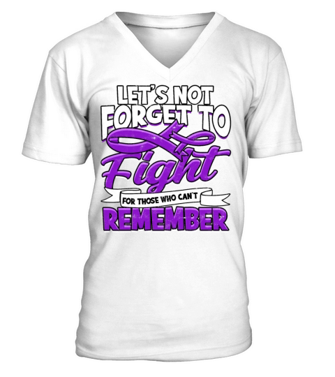 Fight Alzheimers Dementia alzheimer Awareness V-Neck T-shirt