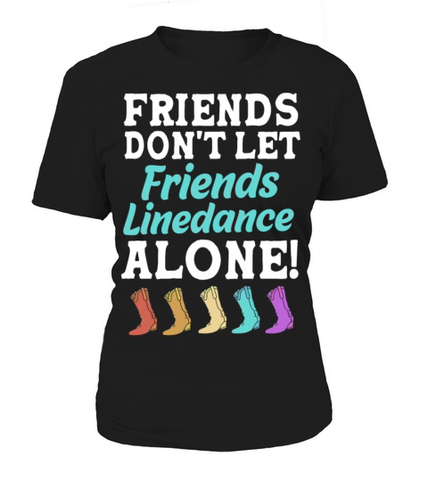 Dance Friend Funny Line Dancing For Women Women's T-Shirt