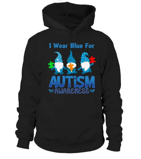 I wear blue Autism Awareness - Cute Gnome Hoodie Unisex