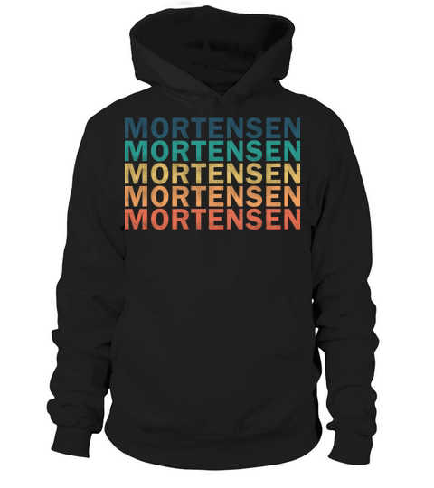 Mortensen Name T Shirt - Mortensen Vintage Retro N Hoodie Unisex